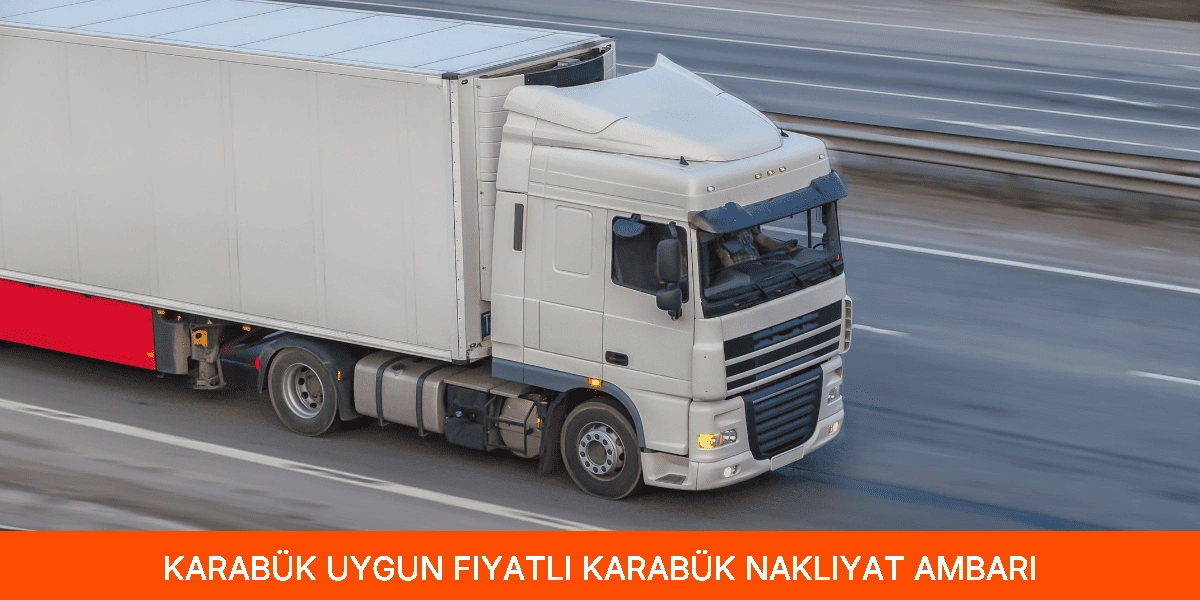 Uygun Fiyatlı Karabük Nakliyat Ambarı